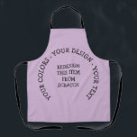 Create Your Own Apron<br><div class="desc">Create your own custom party,  wedding and event supplies and favours,  personalised gifts for any occasion,  promotional merch and more. Visit Cute Contagion to view our entire collection.</div>