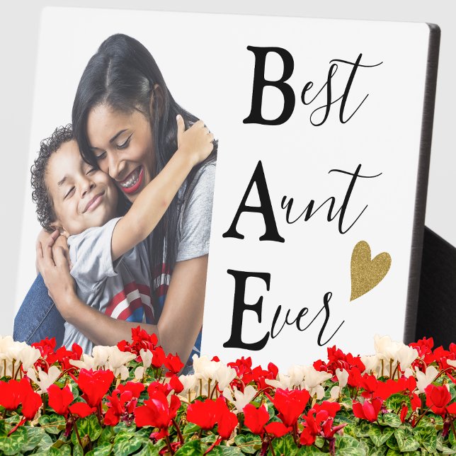 Create Your Own BAE Best Aunt Ever Photo   Plaque (Create Your Own BAE Best Aunt Ever Photo Plaque
)