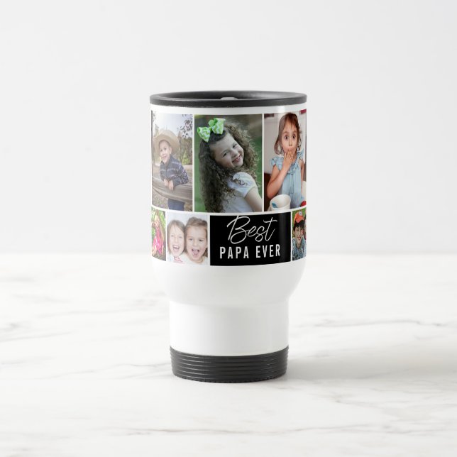 Create Your Own Best Papa Ever 10 Photo Collage  Travel Mug (Center)