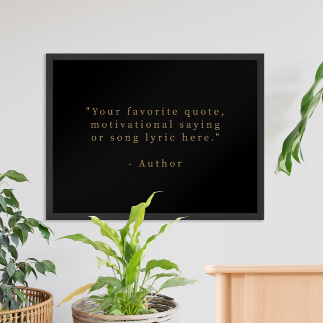 Create Your Own Black and Gold Quote Poster (Creator Uploaded)