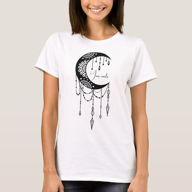 Create Your Own Boho Mandala Moon Silhouette T-Shirt (Front)