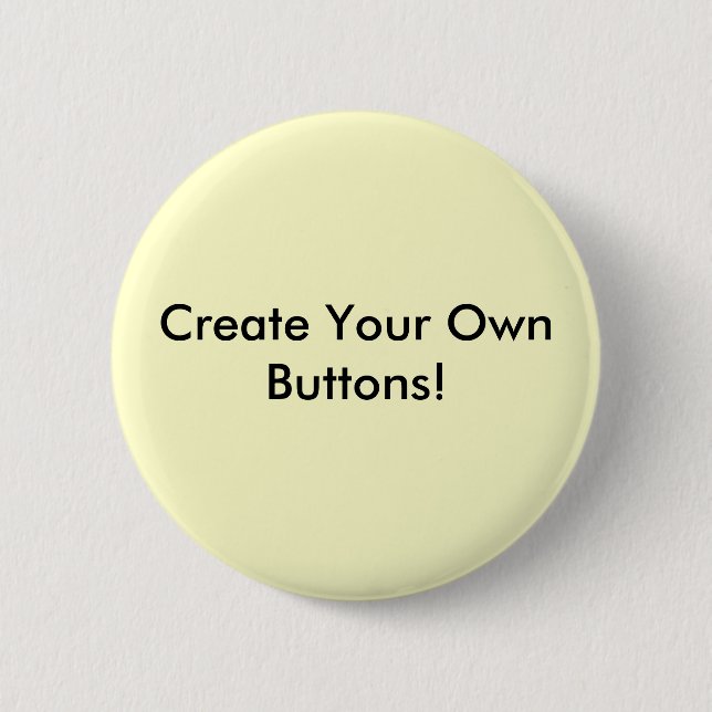 Create Your Own Buttons! 6 Cm Round Badge (Front)
