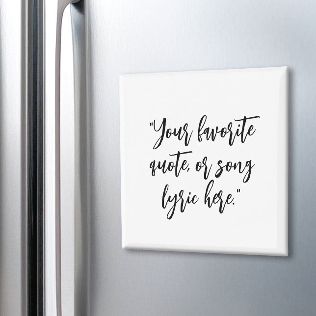 Create Your Own Calligraphy Quote Magnet (Creator Uploaded)