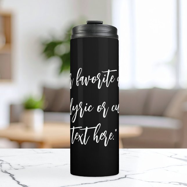 Create Your Own Calligraphy Quote Thermal Tumbler (Creator Uploaded)