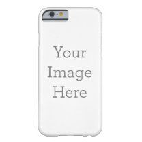 Create Your Own Barely There iPhone 6 Case
