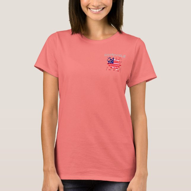 Create Your Own Change USA Peace Hope Love T-Shirt (Front)