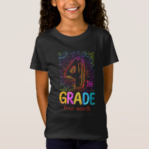 Create Your Own Colourful 4th Grader T-Shirt