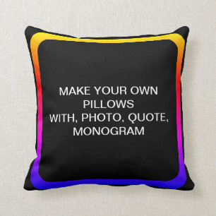 CREATE YOUR OWN CUSHION