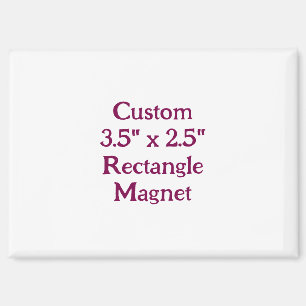 Create Your Own Custom 3.5" x 2.5" Rectangle Magnet