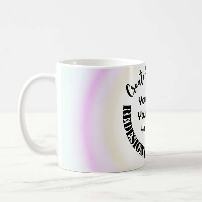 Create Your Own Custom Coffee Mug (Left)