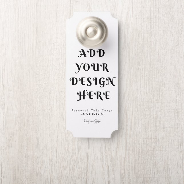 Create Your Own Custom Door Hanger (On Knob)
