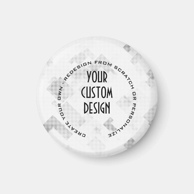 Create Your Own Custom Made Magnet (Front)
