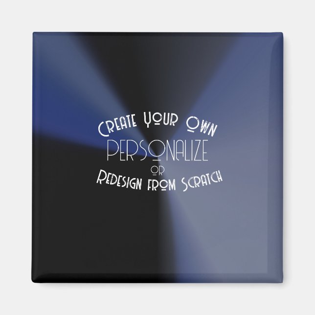 Create Your Own Custom Magnet (Front)