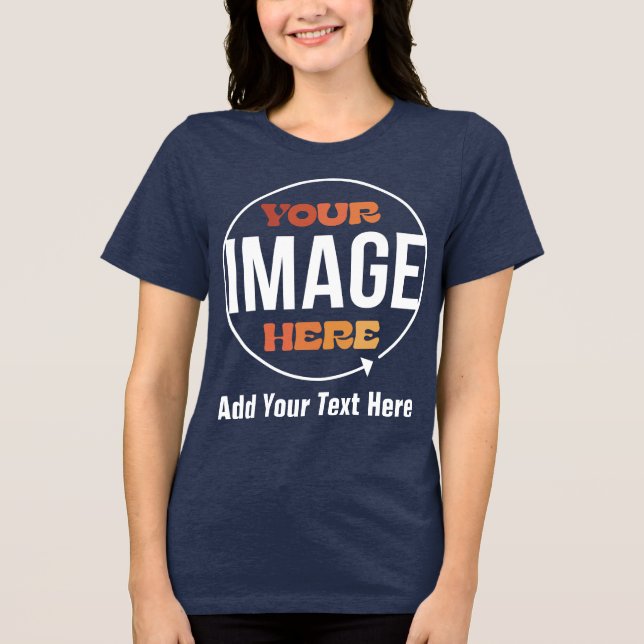 Create Your Own Custom Personalized Gifts Tri-Blend Shirt (Front)