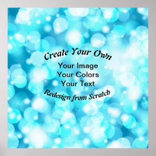 Create Your Own Custom Poster