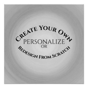 Create Your Own Custom Poster