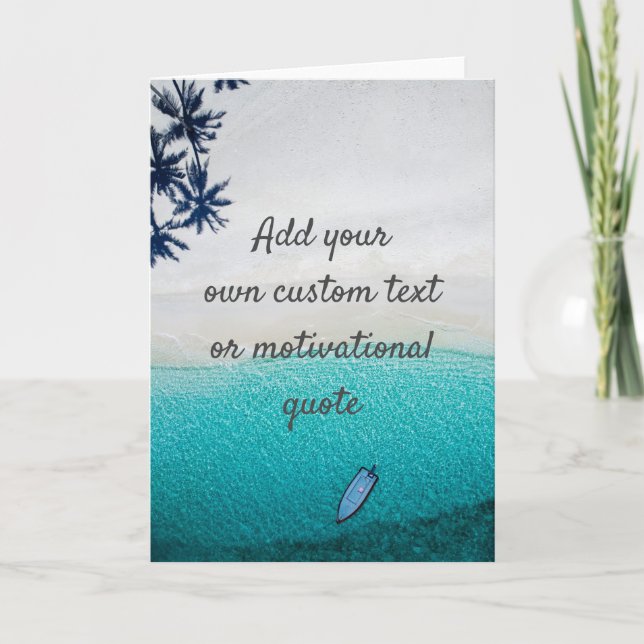 Create Your Own Custom Quote - Beach  Card (Front)