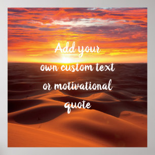 Create Your Own Custom Quote - Desert Sunset Poster