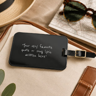 Create your own custom quote luggage tag