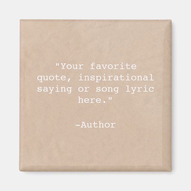 Create Your Own Custom Quote Magnet (Front)