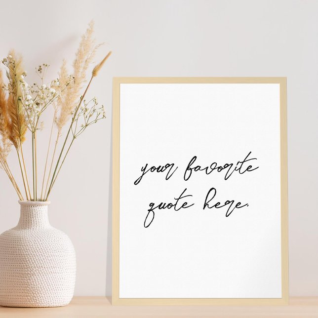 Create Your Own Custom Quote Modern Elegant Script Poster (Creator Uploaded)