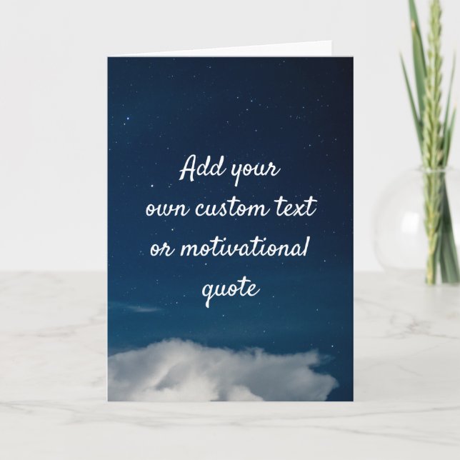 Create Your Own Custom Quote - Night Sky & Clouds Card (Front)