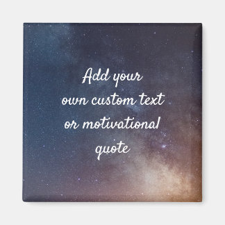Create Your Own Custom Quote - Night Sky Magnet