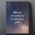 Create Your Own Custom Quote - Night Sky Plaque<br><div class="desc">Add your own text - a quote, greeting, poem, message or lyrics, maybe! You can add whatever words you wish to this night sky background. Put life in perspective with some short yet sage pieces of advice! Wise and beautiful words can get you in the right mindset to tackle whatever...</div>