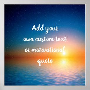 Create Your Own Custom Quote - Ocean Starry Sunset Poster