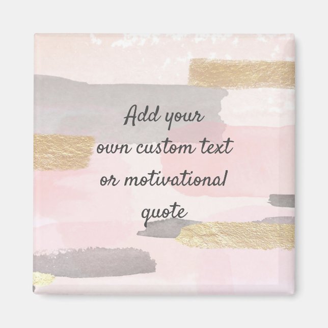 Create Your Own Custom Quote - Pink Gold Magnet (Front)