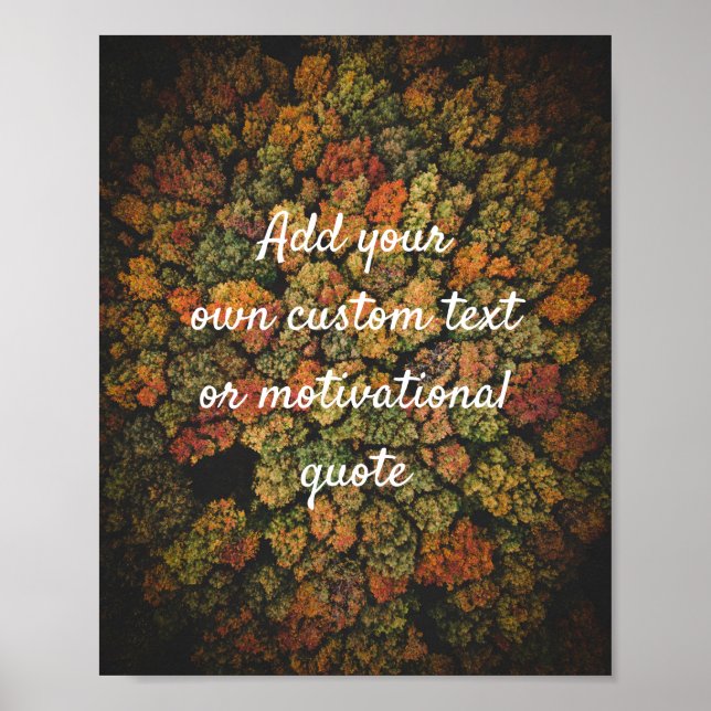 Create Your Own Custom Quote Poster - Fall Forest (Front)