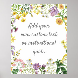 Create Your Own Custom Quote Poster - Floral