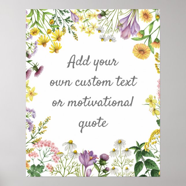 Create Your Own Custom Quote Poster - Floral (Front)
