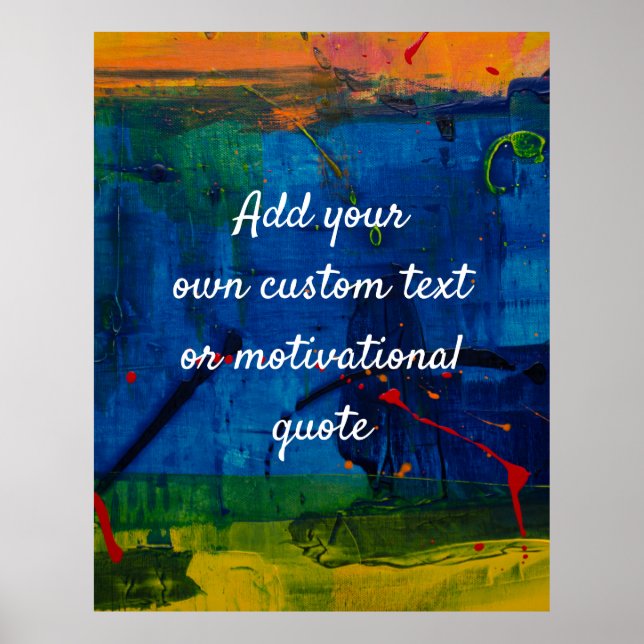 Create Your Own Custom Quote Poster Painted Canvas (Front)