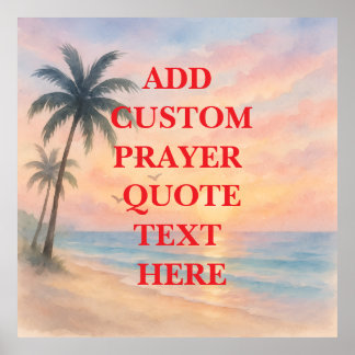 Create Your Own Custom Quote  Prayer  Poster