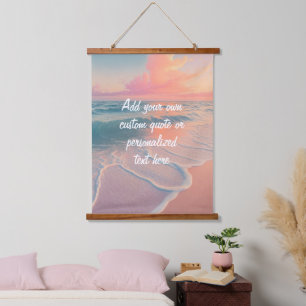 Create Your Own Custom Quote Sunset Beach Hanging Tapestry