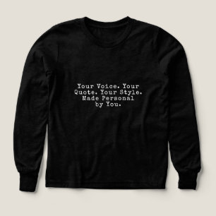 Create Your Own Custom Quote T-Shirt