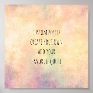 create your own custom quote watercolor style poster