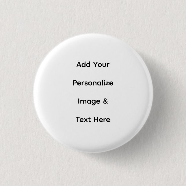 create your own custom text personalise 3 cm round badge (Front)