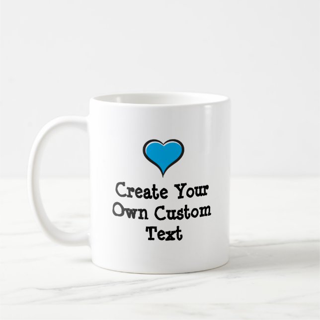 Create your own custom text with a Blue Heart Coffee Mug (Left)