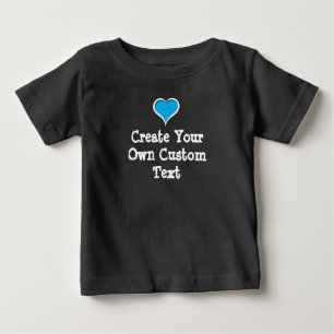 Create your own custom text with Blue Heart Baby T-Shirt