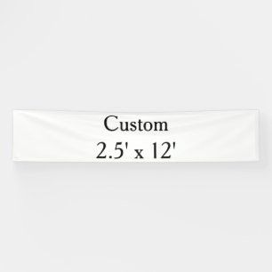 create your own custom Vinyl 2.5' x 12' indoor Banner