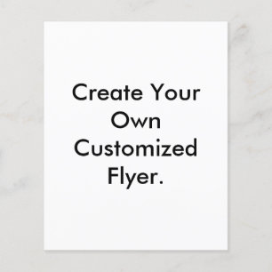 Create Your Own Customised Flyer. Flyer
