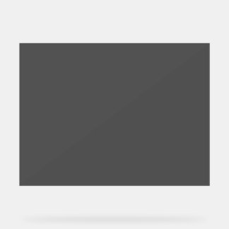 Create Your Own dark gray Custom Design Acrylic Sign