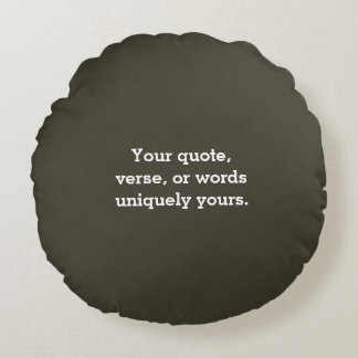 Create Your Own Dark Olive Taupe Minimalist Modern Round Cushion