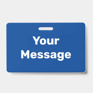 Create Your Own Deep Blue and White Text Template ID Badge