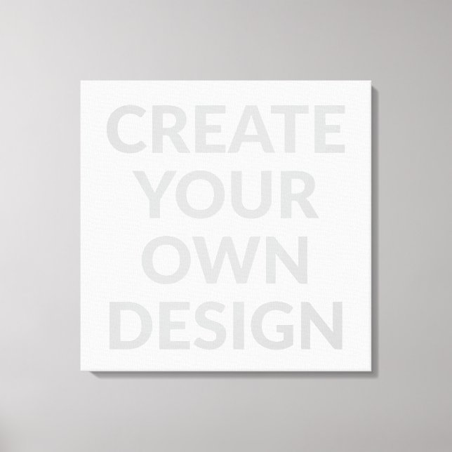 Create Your Own Design  Canvas Print (Front)