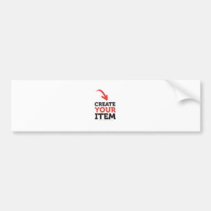 CREATE-YOUR-OWN DIY Custom upload your design Bumper Sticker