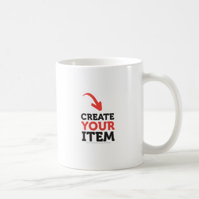 CREATE-YOUR-OWN DIY Custom upload your design Coffee Mug (Right)
