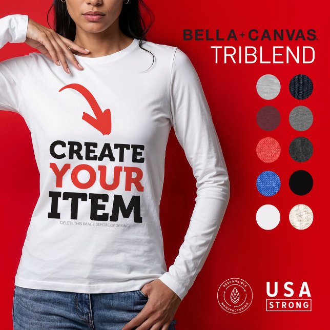CREATE-YOUR-OWN DIY Custom upload your design Tri-Blend Shirt (Upload your own custom design on a Triblend woman long sleeves shirt. Various choice of colors.)